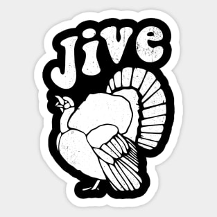 Jive Turkey Sticker